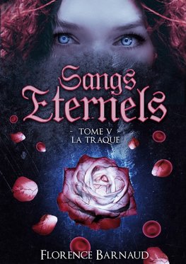 Sangs Éternels - Tome 5