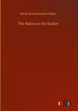 The Babes in the Basket