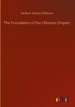 The Foundation of the Ottoman Empire