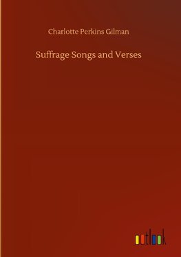 Suffrage Songs and Verses