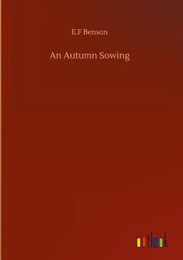 An Autumn Sowing