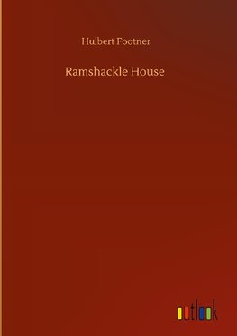 Ramshackle House