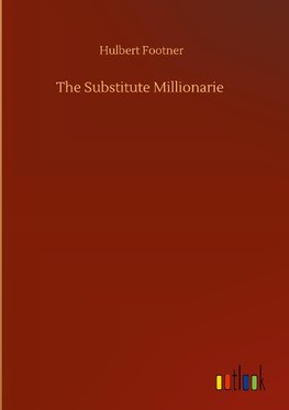 The Substitute Millionarie