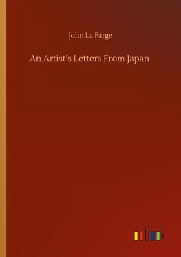 An Artist's Letters From Japan