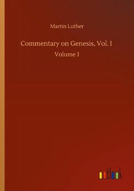 Commentary on Genesis, Vol. I