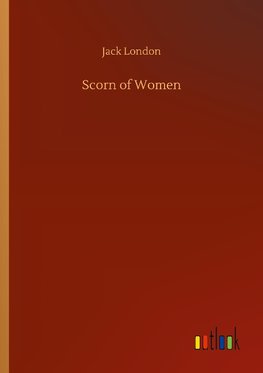 Scorn of Women