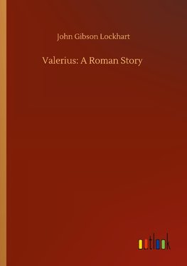 Valerius: A Roman Story