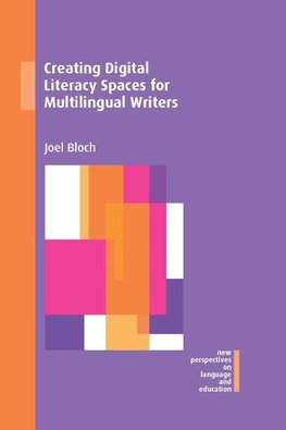 Creating Digital Literacy Spaces for Multilingual Writers