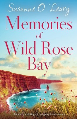 Memories of Wild Rose Bay