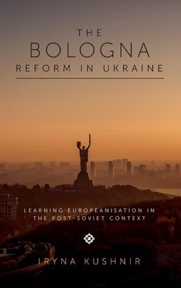 The Bologna Reform in Ukraine