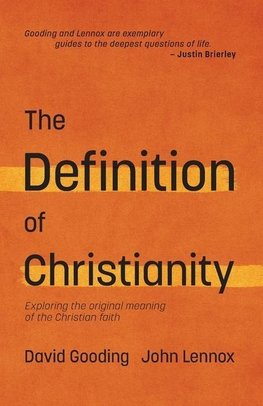 The Definition of Christianity: Exploring the Original Meaning of the Christian Faith