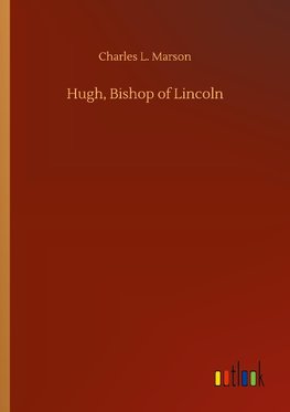 Hugh, Bishop of Lincoln