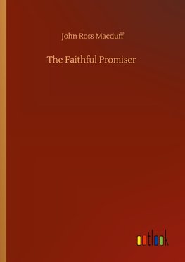 The Faithful Promiser