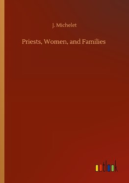 Priests, Women, and Families