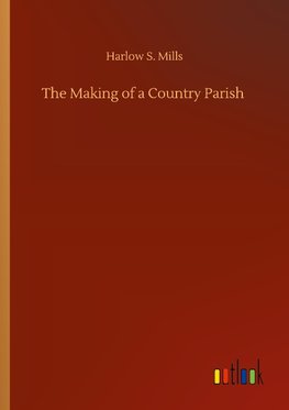 The Making of a Country Parish