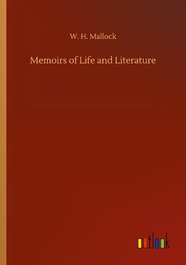 Memoirs of Life and Literature