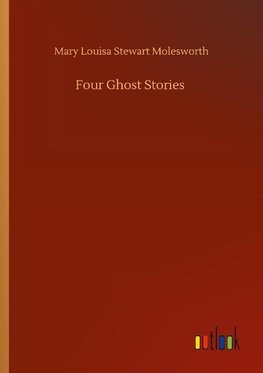 Four Ghost Stories