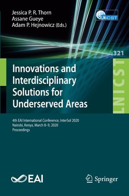 Innovations and Interdisciplinary Solutions for Underserved Areas