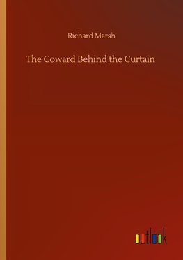 The Coward Behind the Curtain