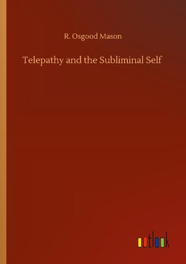 Telepathy and the Subliminal Self