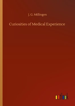 Curiosities of Medical Experience