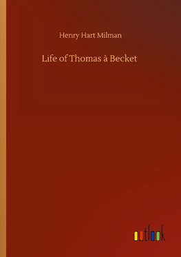 Life of Thomas à Becket