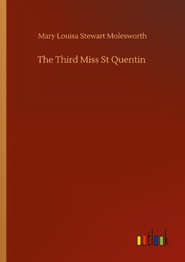 The Third Miss St Quentin