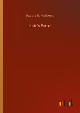 Jessie's Parrot