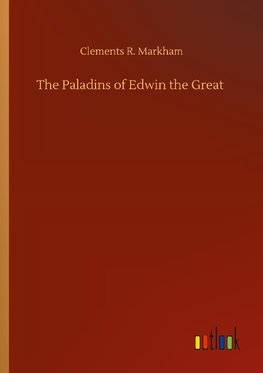 The Paladins of Edwin the Great