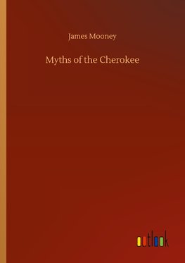 Myths of the Cherokee