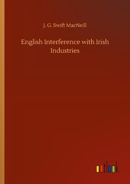 English Interference with Irish Industries