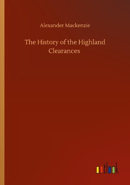 The History of the Highland Clearances