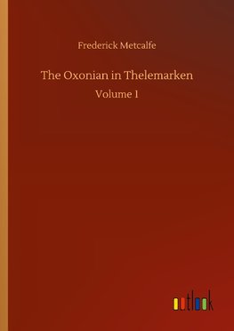 The Oxonian in Thelemarken