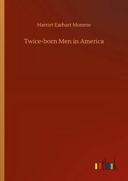 Twice-born Men in America