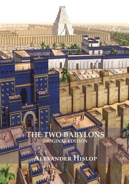 The Two Babylons (Facsimilie Edition) (Large Print)