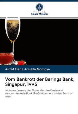 Vom Bankrott der Barings Bank, Singapur, 1995