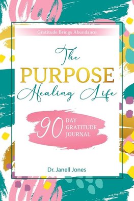 The Purpose Healing Life