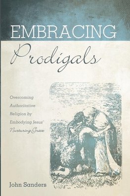 Embracing Prodigals