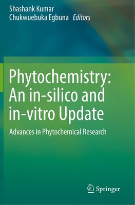 Phytochemistry: An in-silico and in-vitro Update