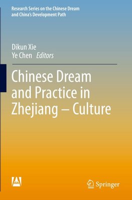 Chinese Dream and Practice in Zhejiang - Culture