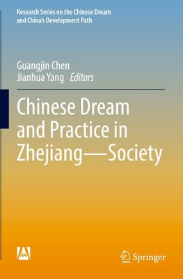 Chinese Dream and Practice in Zhejiang - Society