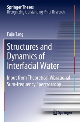 Structures and Dynamics of Interfacial Water