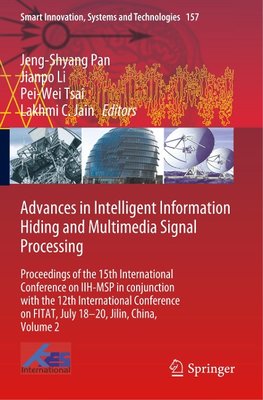 Advances in Intelligent Information Hiding and Multimedia Signal Processing