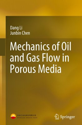 Mechanics of Oil and Gas Flow in Porous Media