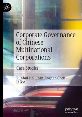 Corporate Governance of Chinese Multinational Corporations