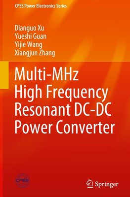 Multi-MHz High Frequency Resonant DC-DC Power Converter