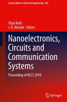 Nanoelectronics, Circuits and Communication Systems