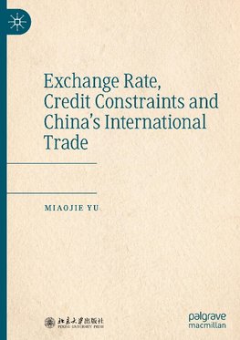 Exchange Rate, Credit Constraints and China's International Trade