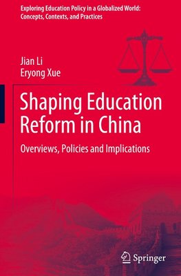 Shaping Education Reform in China