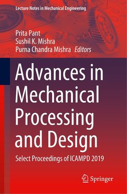 Advances in Mechanical Processing and Design